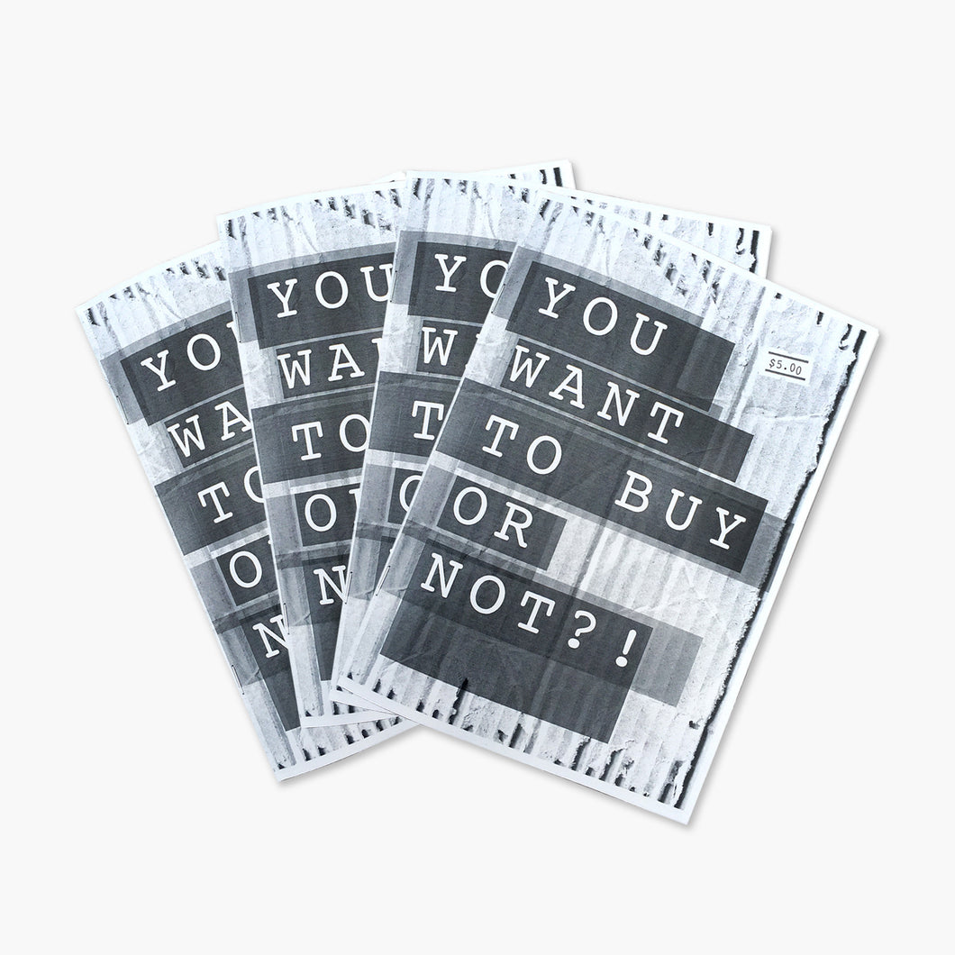 You Want To Buy Or Not?! - Thieves' Market Zine - Kultmarket
